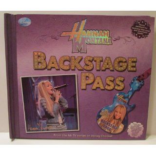 Hannah Montana Backstage Pass (9781423110620) M. C. King Books