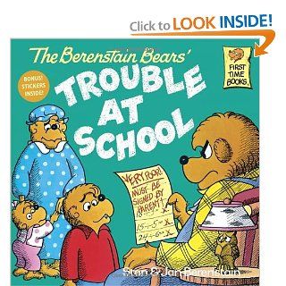 The Berenstain Bears and the Trouble at School Stan Berenstain, Jan Berenstain 9780394873367 Books