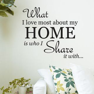 what i love most about my home wall sticker by nutmeg