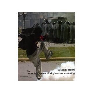 System Error War is a Force That Gives Us Meaning (English and Italian Edition) Lorenzo Fusi, Naeem Mohaiemen 9788836608423 Books
