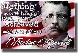 Nothing Worth Having   Theodore Roosevelt   Flag   NEW Classroom Motivational Poster