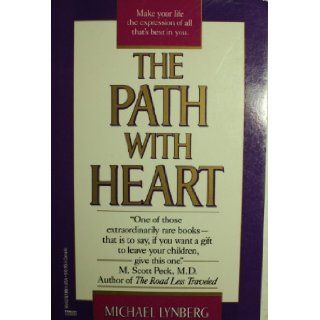 The Path With Heart Michael Lynberg 9780449904527 Books