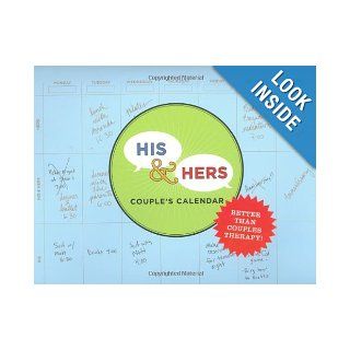 His & Hers Couples' Calendar Chronicle Books Staff 9780811863858 Books