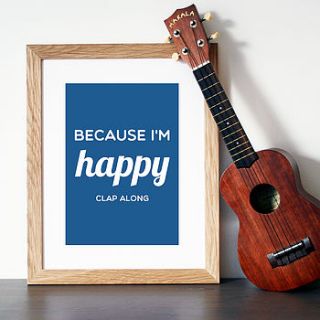 'i'm happy' song lyric art print by hope and love