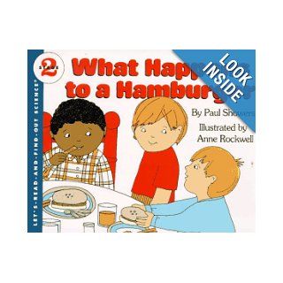 What Happens to a Hamburger (Let's Read and Find Out) Paul Showers, Anne F. Rockwell 9780590189118 Books