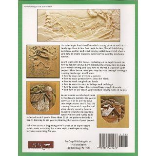 Landscapes in Relief Carving Techniques and Patterns Lora S Irish 9781565231276 Books