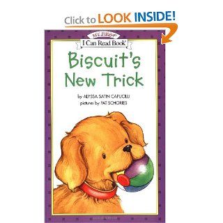 Biscuit's New Trick (My First I Can Read) (9780064443081) Alyssa Satin Capucilli, Pat Schories Books