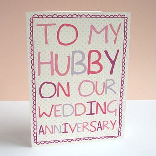 'to my hubby' wedding anniversary card by sarah catherine designs