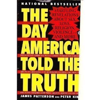 The Day America Told the Truth (Plume) James Patterson, Peter Kim 9780452268081 Books