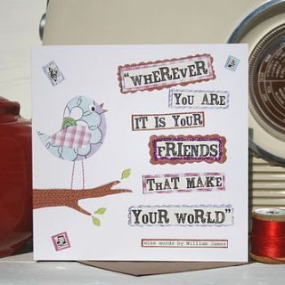 friends quote greetings card by the writing bureau