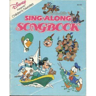 Disney Presents Children's Favorites Sing Along Songbook Disneyp 0500860300000 Books