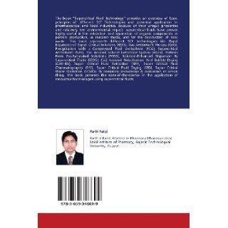 Supercritical Fluid Technology Parth Patel, Kinjal Patel 9783659346699 Books