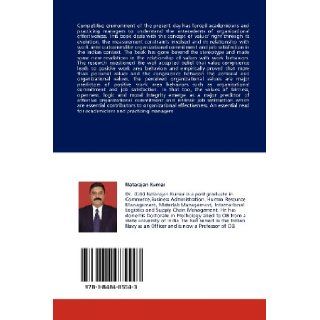 Values, Organizational Commitment and Job Satisfaction An Empirical Evidence Natarajan Kumar 9783848485543 Books