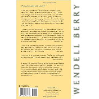 Hannah Coulter Wendell Berry 9781593760786 Books