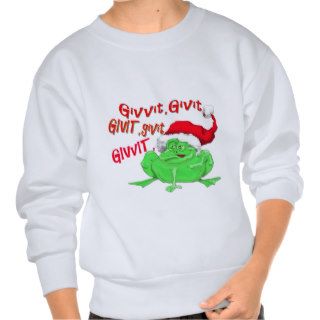 Frog cartoon with frog santa hat givit givit givit pullover sweatshirt