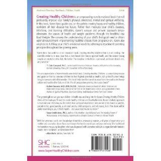 Creating Healthy Children Karen Ranzi 9780615331508 Books