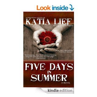 Five Days in Summer   Kindle edition by Katia Lief. Mystery, Thriller & Suspense Kindle eBooks @ .