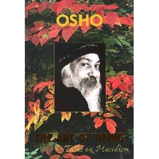 The Art of Dying Osho, Bhagwan Shree Rajneesh 9788172611088 Books