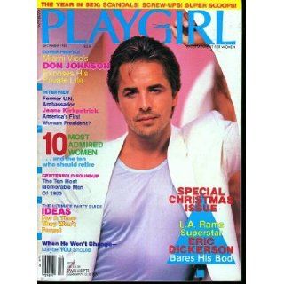 PLAYGIRL, THE MAGAZINE. December 1985 Don Johnson from TVs Miami Vice. LA Rams Superstar ERIC DICKERSON bares his Bod. CENTERFOLD ROUNDUP ten most memorable men 1985 Books