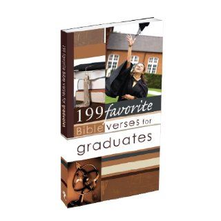 199 Favorite Bible Verses for Graduates Christian Art Gifts 9781770364387 Books