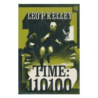 TIME 110100. Leo P[atrick]. Kelley Books