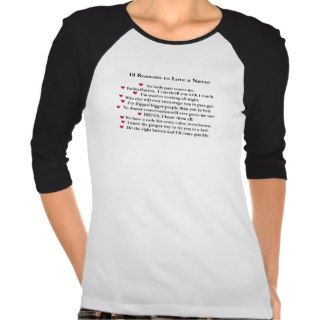 10 Reasons to Love a Nurse T Shirts