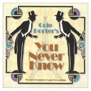You Never Know (2001 Studio Cast) Music