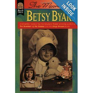 The Moon and I Betsy Byars 9780688137045 Books