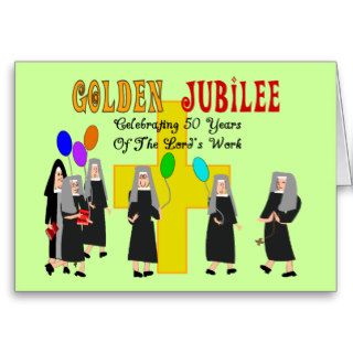 Nuns Golden Jubilee Gifts Greeting Cards