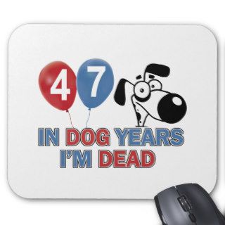 Funny 47 year old designs mouse pad