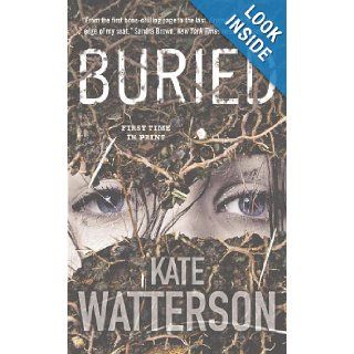 Buried (Detective Ellie Macintosh) Kate Watterson 9780765369628 Books