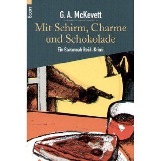 Mit Schirm, Charme und Schokolade. Ein Savannah Reid  Krimi. G. A. McKevett 9783612251978 Books