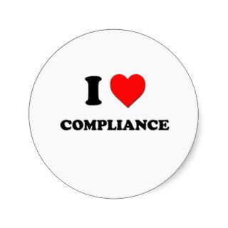 I love Compliance Stickers