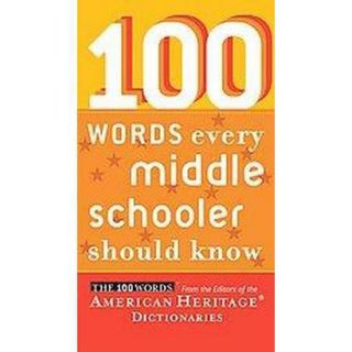 100 Words Every Middle Schooler Should Know (Pap