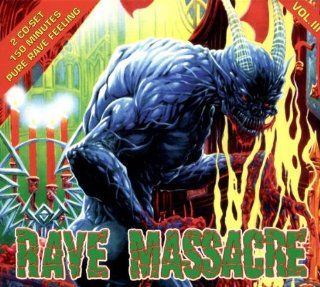 Rave Massacre, Vol. 3 Music