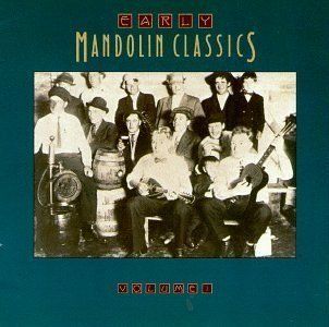 Early Mandolin Classics, V. 1 by Various Artists (1992) Audio CD Music