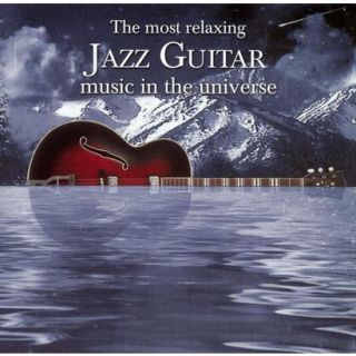The Most Relaxing Jazz Guitar Music in the Universe