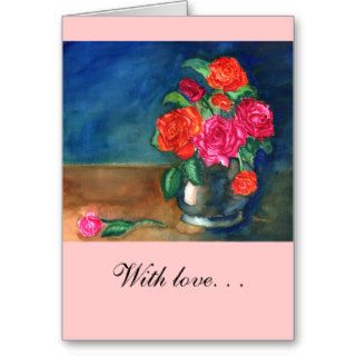 Roses with love. . . greeting card