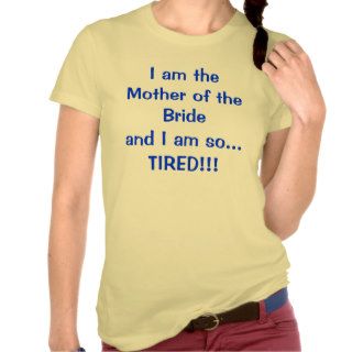 Tired Mother Shirt
