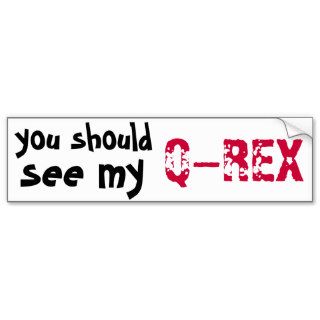 Q Rex Bumper Sticker