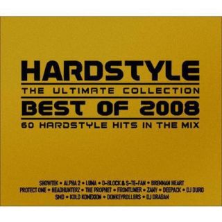 Hardstyle The Ultimate Collection   Best of 2008