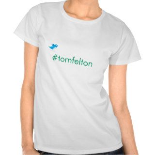 Twitter #tomfelton Trending Topic T shirts
