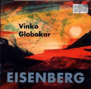 Vinko Globokar Eisenberg Music
