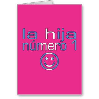 La Hija Número 1   Number 1 Daughter in Guatemalan Greeting Card