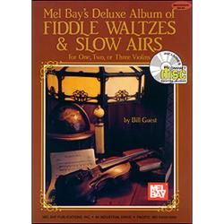 Mel Bay Deluxe Album of Fiddle Waltzes & Slow Airs Book/CD Set Music
