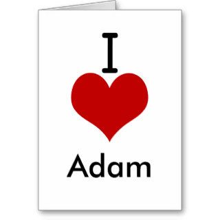 I Love (heart) Adam Greeting Card