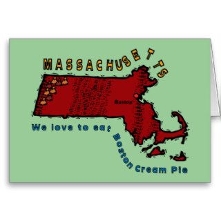 MASSACHUSETTS MA Motto ~ We eat Boston Cream Pie Cards