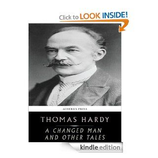 A Changed Man and Other Tales eBook Thomas Hardy Kindle Store