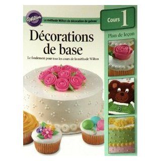 Wilton Cake Decorating Lesson Plan   Decorating Basics   French Kitchen & Dining