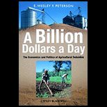 Billion Dollars a Day The Economics and Politics of Agricultural Subsidies